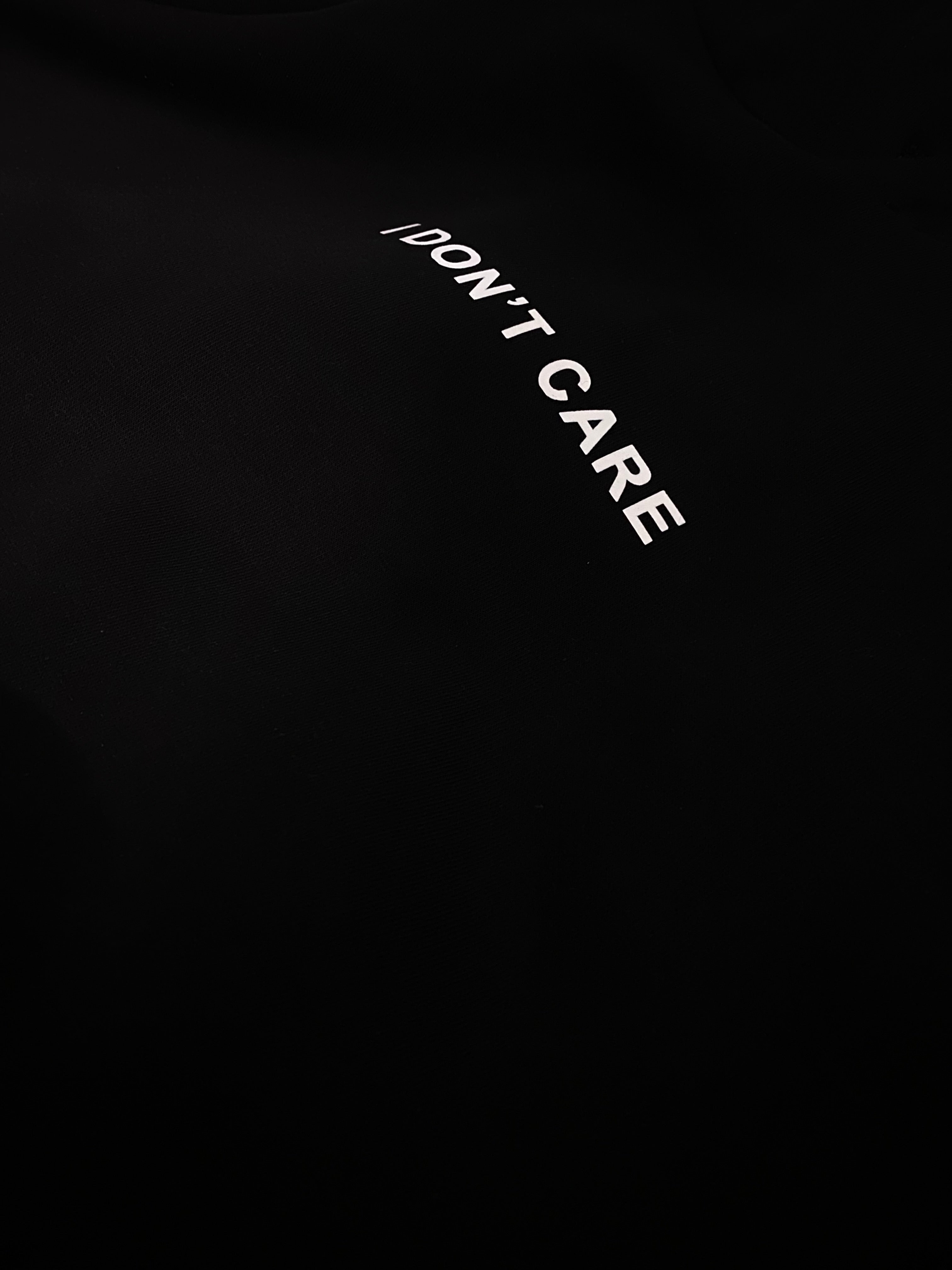 IDON’T CARE Hoodie