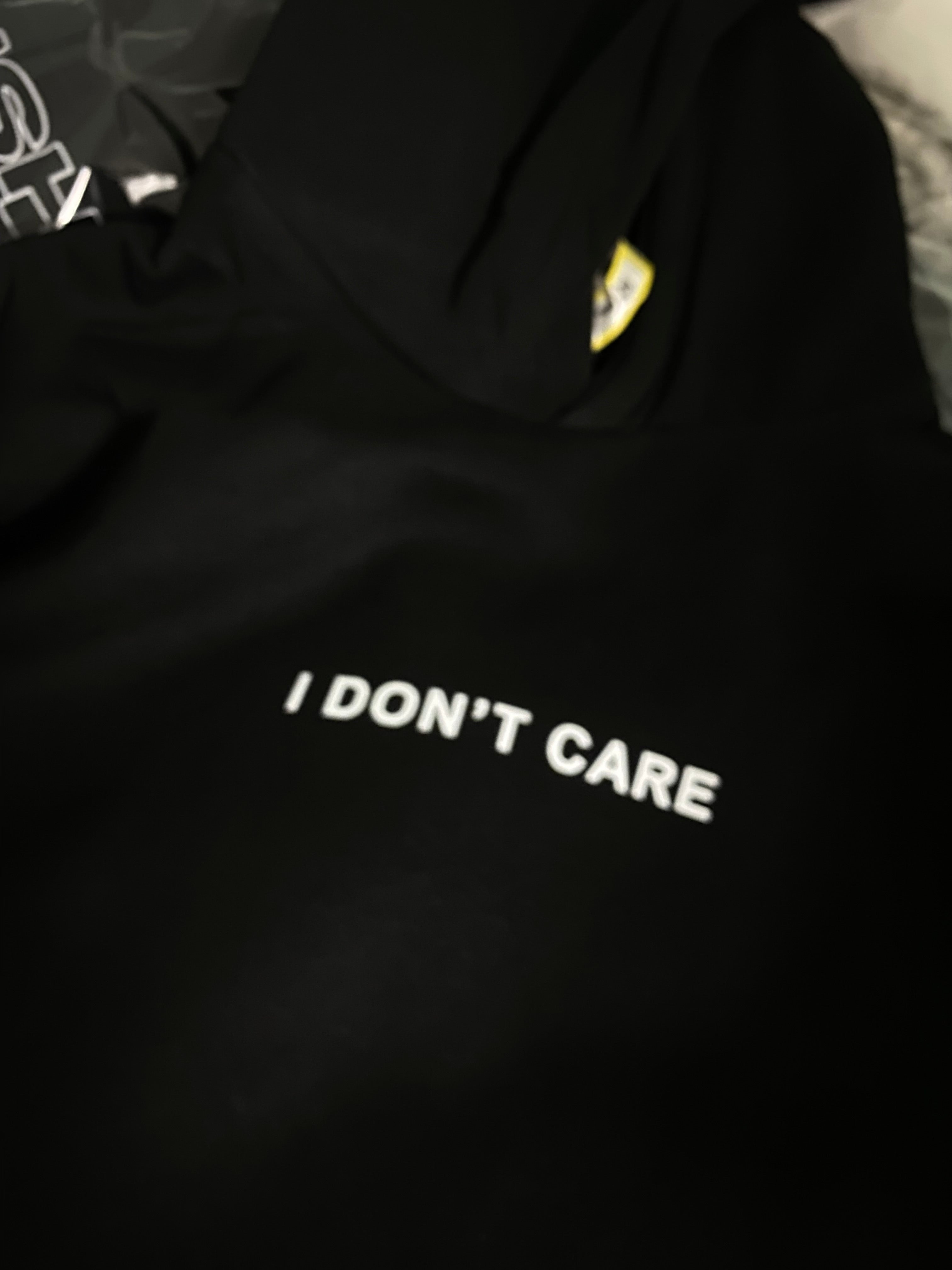 IDON’T CARE Hoodie